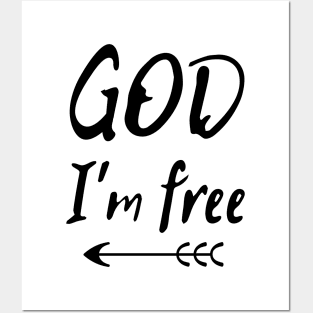 God I´m Free Design Posters and Art